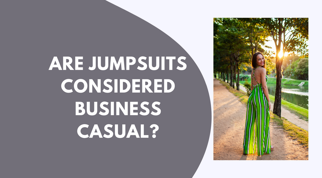 Are Jumpsuits Considered Business Casual?